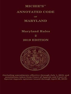 cover image of Maryland Court Rules Annotated